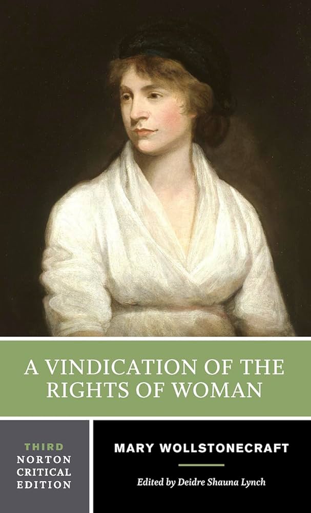 Mary Wollstonecraft // A Vindication of the Rights of Woman
