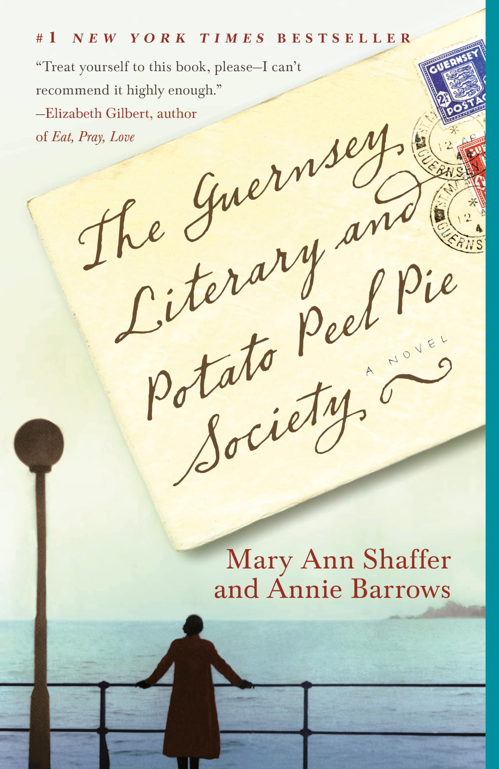 Mary Ann Shaffer and Annie Barrows // The Guernsey Literary and Potato Peel Pie Society
