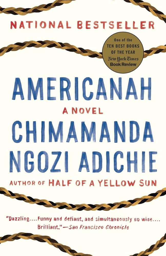 Chimamanda Ngozi Adichie // Americanah
