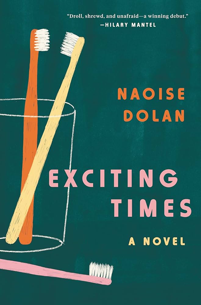 Naoise Dolan // Exciting Times