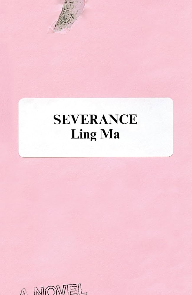 Ling Ma // Severance