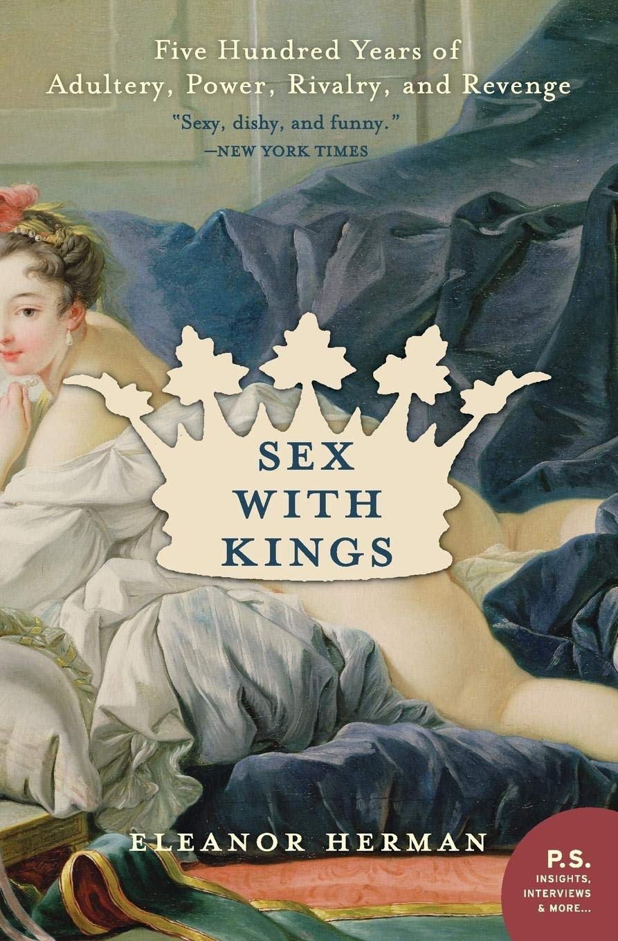 Eleanor Herman // Sex With Kings
