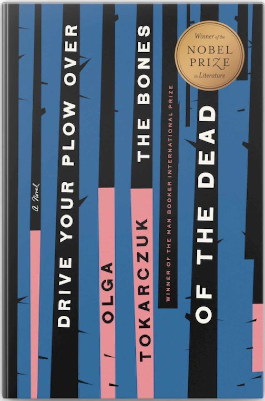 Olga Tocarczuk // Drive Your Plow Over the Bones of the Dead