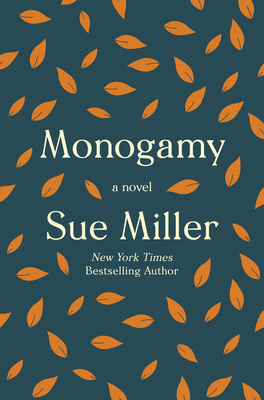Sue Miller // Monogamy