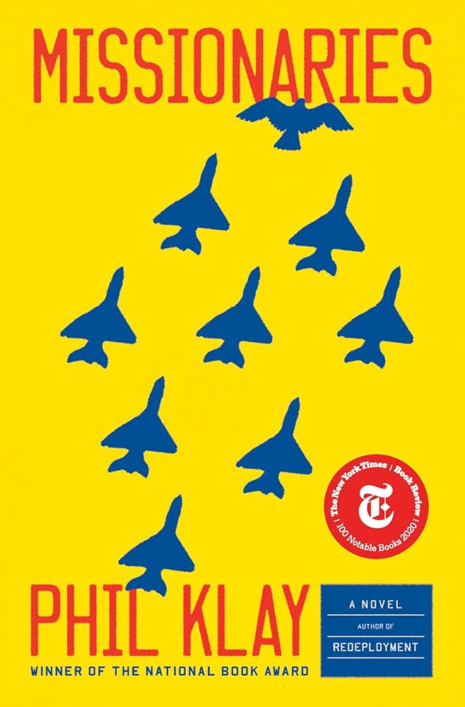 Phil Klay // Missionaries