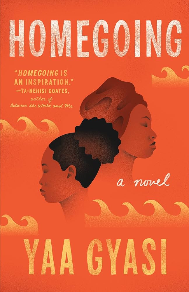 Yaa Gyasi // Homegoing